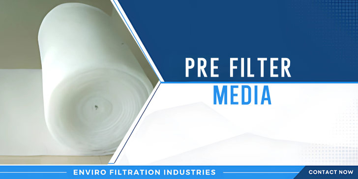 Pre Filter Media